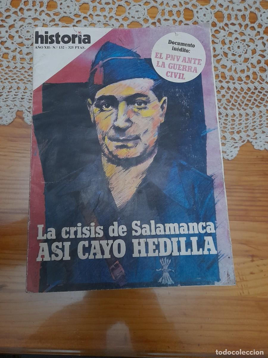 Libros de segunda mano: Revista Historia N&deg; 132 La crisis de Salamanca as&iacute; cay&oacute; Hedilla