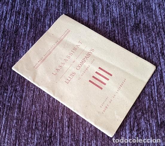 Libros de segunda mano: L'ASSASSINAT DE LLUIS COMPANYS, MOVIMENT SOCIALISTA DE CATALUNYA 1948