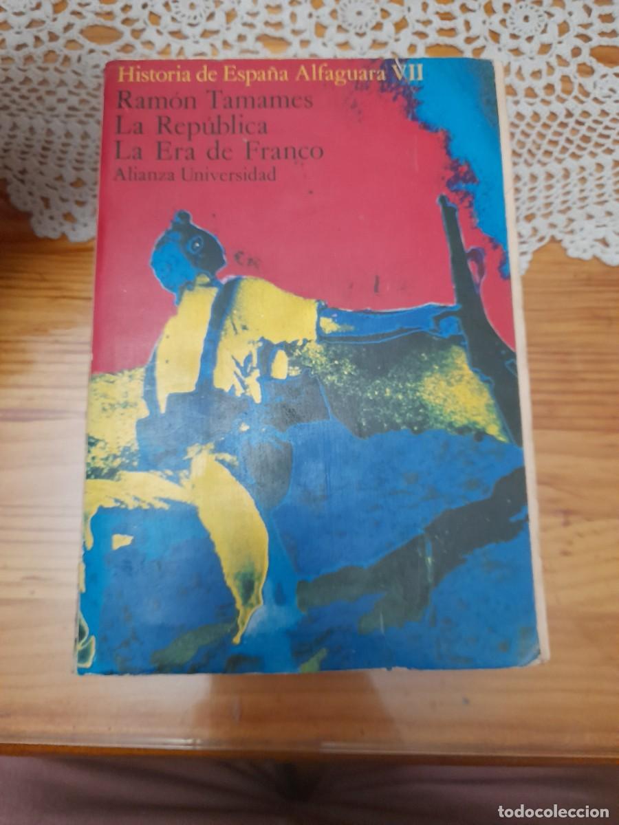 Libros de segunda mano: Libro La Rep&uacute;blica era de Franco historia Espa&ntilde;a Alfaguara Alianza Universal