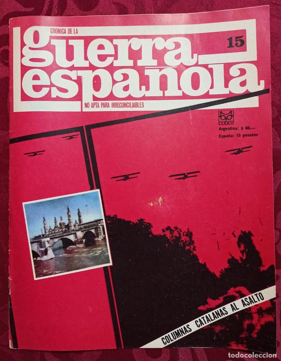 Second hand books: Guerra Civil Espa&ntilde;ola No apta para irreconciliables N&uacute;m. 15 Columnas catalanas al asalto de Zaragoza