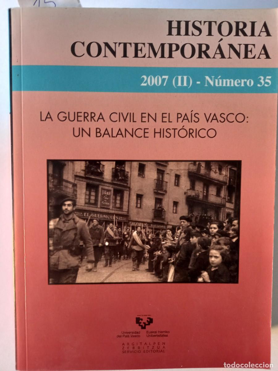 Gebrauchte B&uuml;cher: LA GUERRA CIVIL EN EL PAIS VASCO: UN BALANCE HISTORICO. HISTORIA CONTEMPORANEA N&ordm; 35, 2007. EHU-UPV