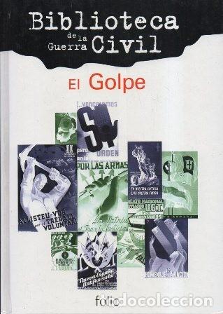 Gebrauchte B&uuml;cher: BIBLIOTECA DE LA GUERRA CIVIL - EL GOLPE - A-GCV-2372