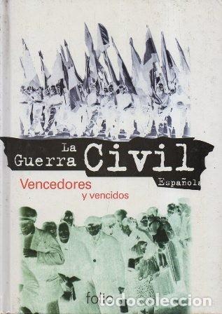 Gebrauchte B&uuml;cher: LA GUERRA CIVIL ESPA&Ntilde;OLA 24 VENCEDORES Y VENCIDOS - A-GCV-2374 ,2