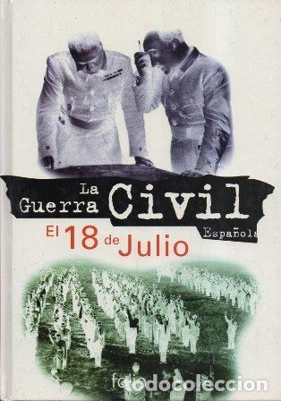 Gebrauchte B&uuml;cher: LA GUERRA CIVIL ESPA&Ntilde;OLA 4 EL 18 DE JULIO - A-GCV-2378