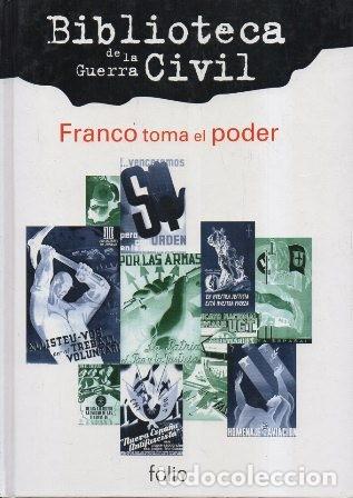 Gebrauchte B&uuml;cher: BIBLIOTECA DE LA GUERRA CIVIL - FRANCO TOMA EL PODER - A-GCV-2380