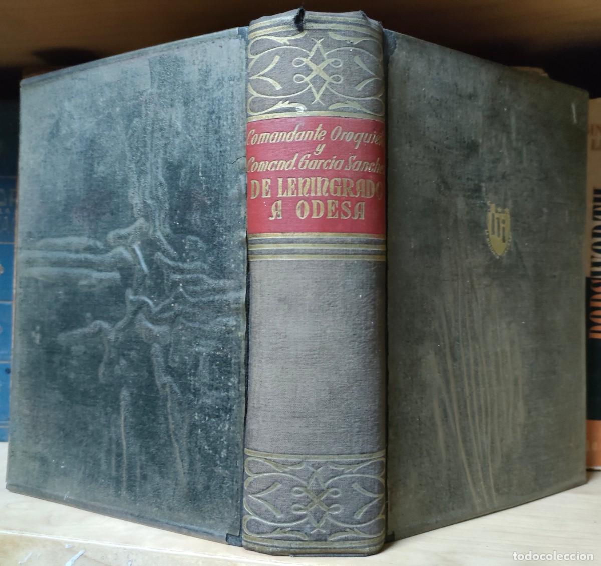 Gebrauchte B&uuml;cher: OROQUIETA ARBIOL & GARC&Iacute;A S&Aacute;NCHEZ, De Leningrado a Odesa. 1959