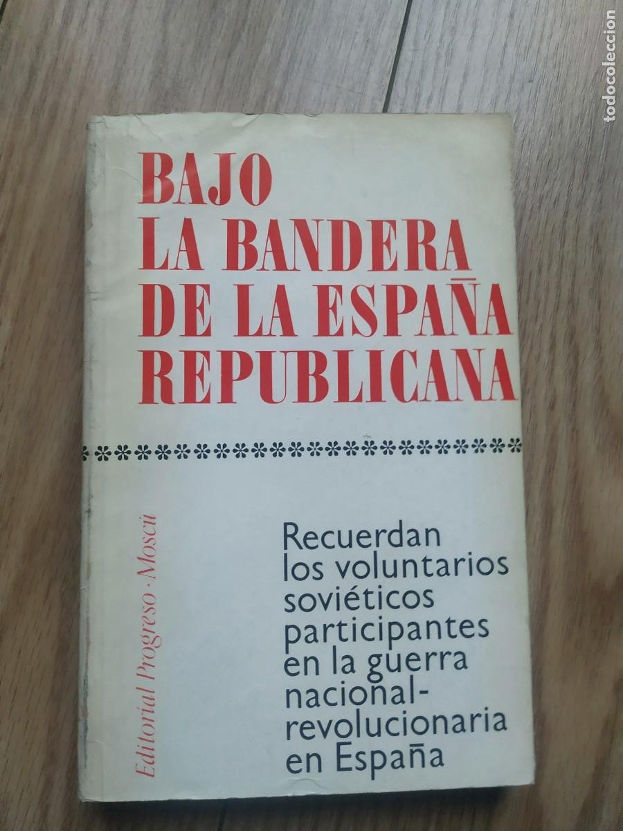 Los voluntarios rusos de la Guerra Civil española