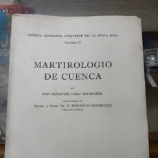 Libros de segunda mano: MARTIROLOGIO DE CUENCA (SEBASTIÁN CIRAC Y ESTOPAÑAN ) AÑO 1947. Lote 383755889