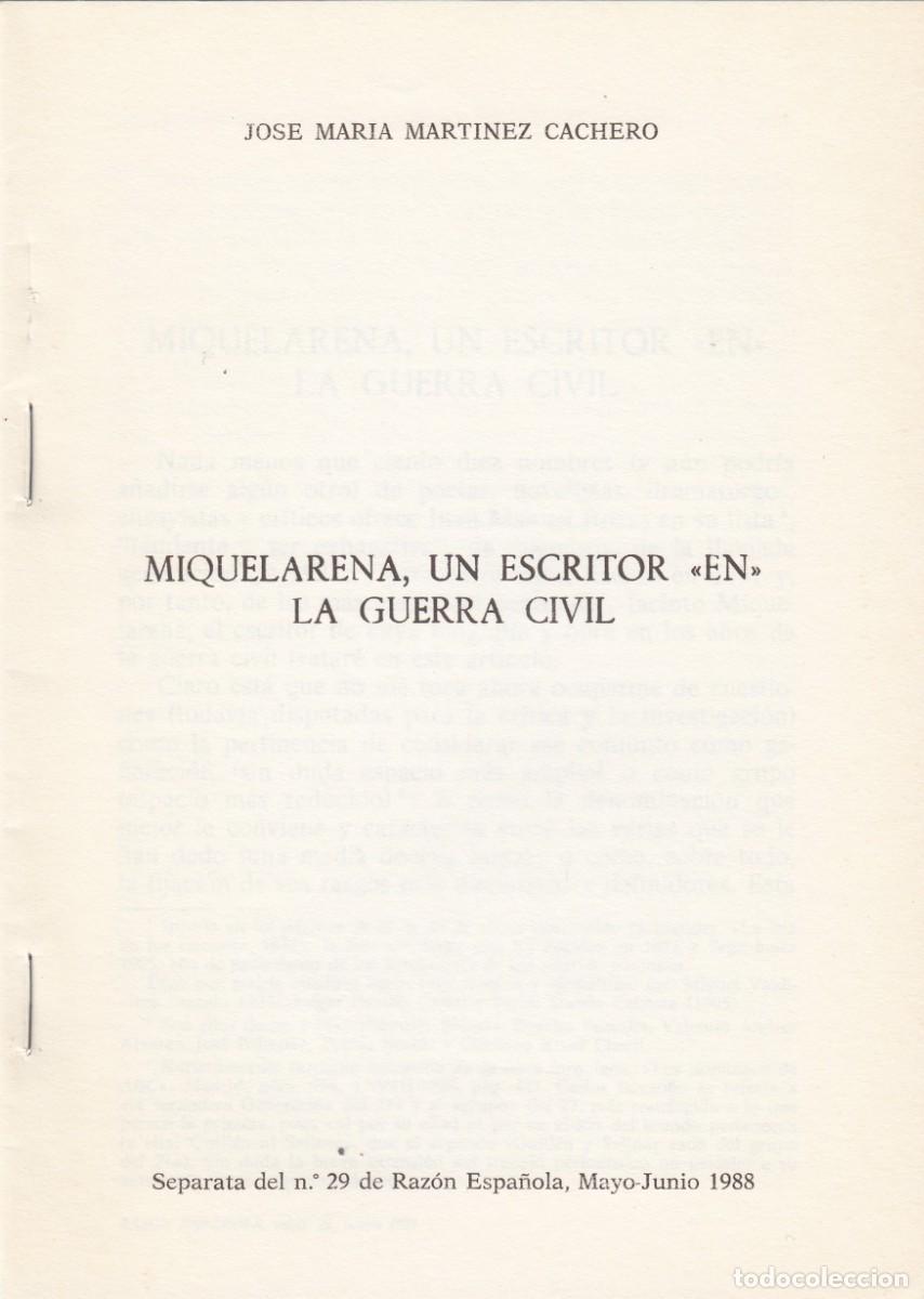 Libros de segunda mano: MIQUELARENA, UN ESCRITOR &rdquo;EN LA GUERRA CIVIL&rdquo;. SEPARATA. MARTINEZ CACHERO. SCW. AED