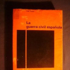 Libros de segunda mano: HUCH THOMAS: - LA GUERRA CIVIL ESPAÑOLA - (PARIS, 1962) (PRIMERA EDICION)