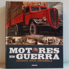 Libros de segunda mano: MOTORES EN GUERRA, GUERRA CIVIL ESPAÑOLA