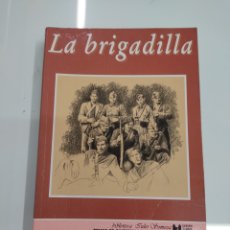 Libros de segunda mano: LA BRIGADILLA, JOSE RAMON GOMEZ FOUZ GUERRILLAS EN ASTURIAS, GUERRA CIVIL RARO ILUSTRADO. Lote 388641399