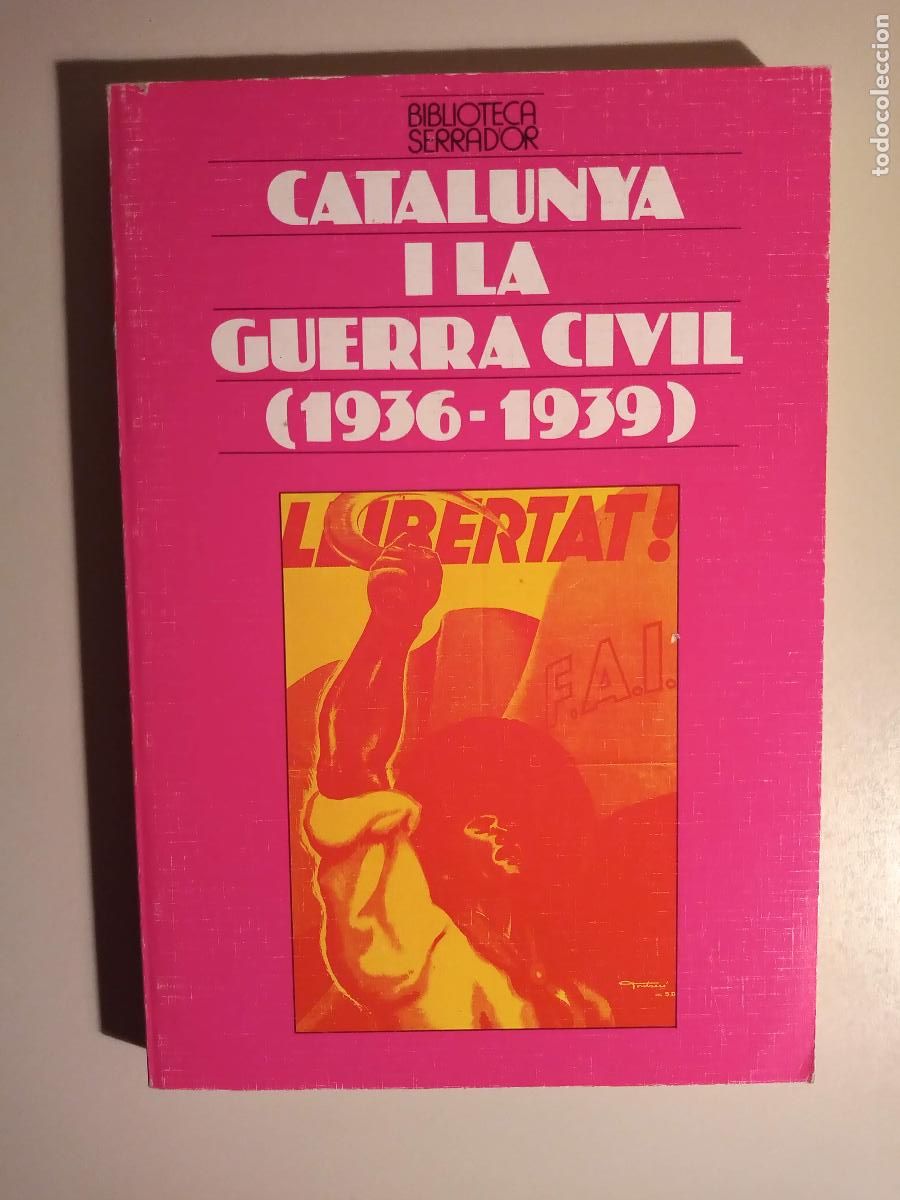 Libri di seconda mano: CATALUNYA I LA GUERRA CIVIL (1936-1939) - AA.VV. - Publicacions de l'Abadia de Montserrat 1988