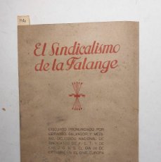 Libros de segunda mano: EL SINDICALISMO DE LA FALANGE. Lote 389532164