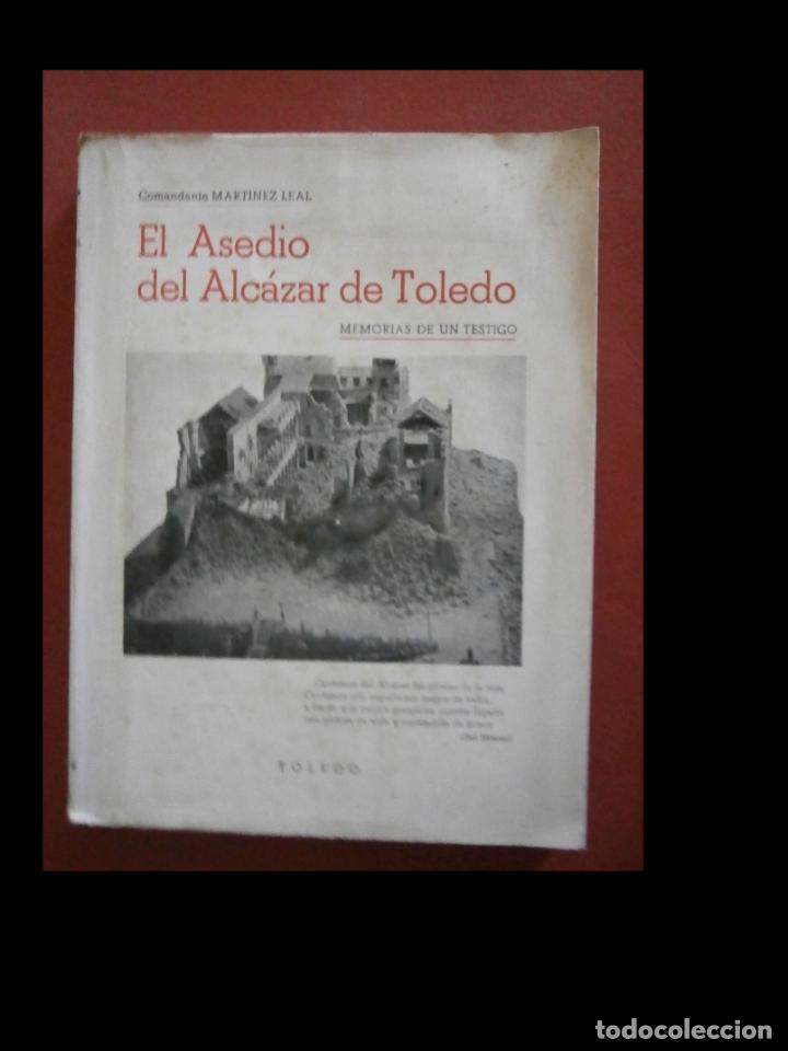 Second hand books: El asedio del Alc&aacute;zar de Toledo. Memorias de un testigo. Comandante Martinez Leal