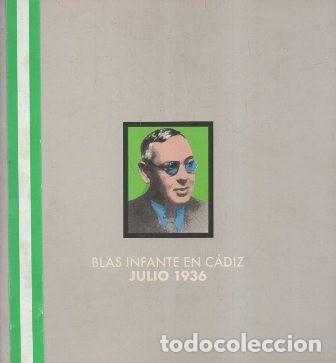 Second hand books: BLAS INFANTE EN CADIZ. JULIO 1936 - A-NAN-169