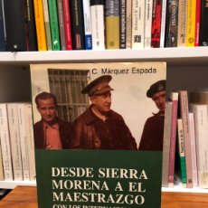 Libros de segunda mano: DESDE SIERRA MORENA A EL MAESTRAZGO. C. MÁRQUEZ ESPADA. EDITORIAL SAN MARTÍN.. Lote 392207069