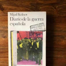Libros de segunda mano: DIARIO DE LA GUERRA ESPAÑOLA. MIJAIL KOLTSOV. AKAL EDITOR.. Lote 392540164