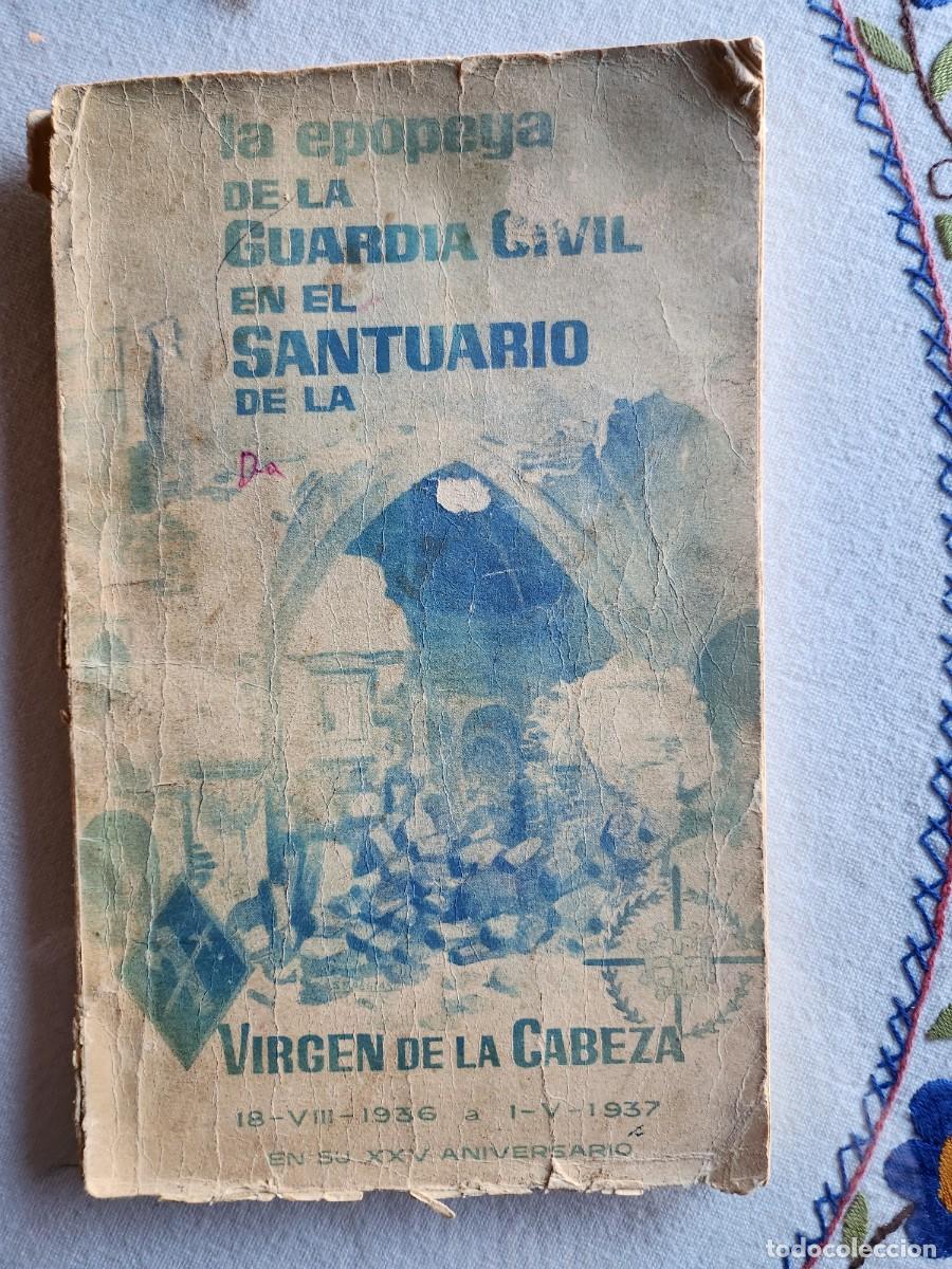 Gebrauchte B&uuml;cher: LA EPOPEYA DE LA GUARDIA CIVIL EN EL SANTUARIO DE LA CABEZA