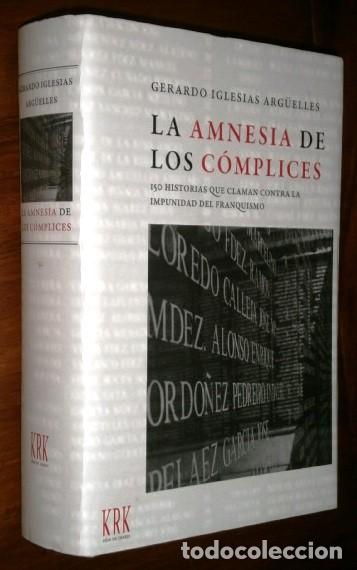 Gebrauchte B&uuml;cher: La amnesia de los c&oacute;mplices / Gerardo Iglesias Arg&uuml;elles / Ediciones KRK en Oviedo 2015