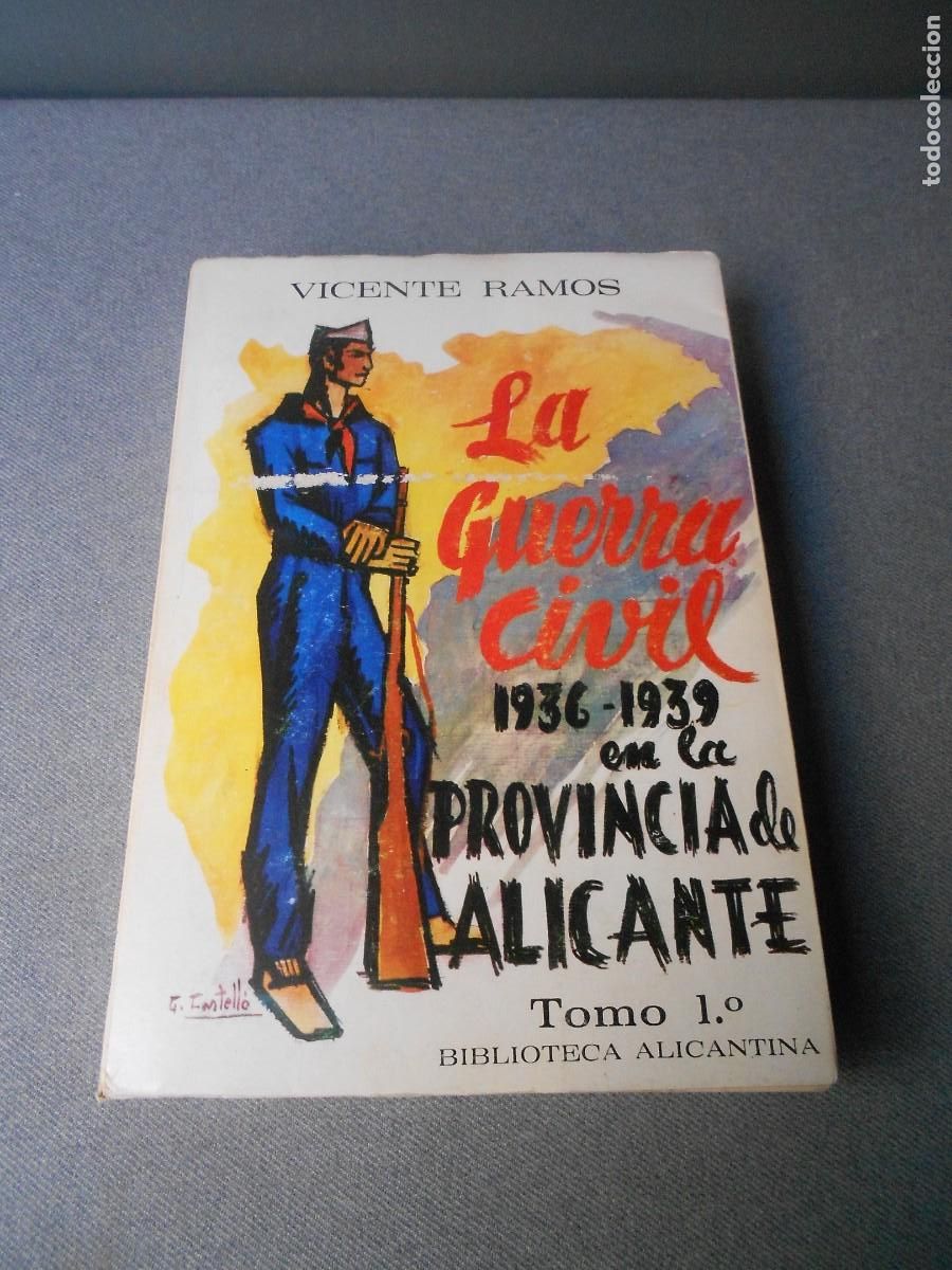 Gebrauchte B&uuml;cher: LA GUERRA CIVIL EN LA PROVINCIA DE ALICANTE. TOMO I.