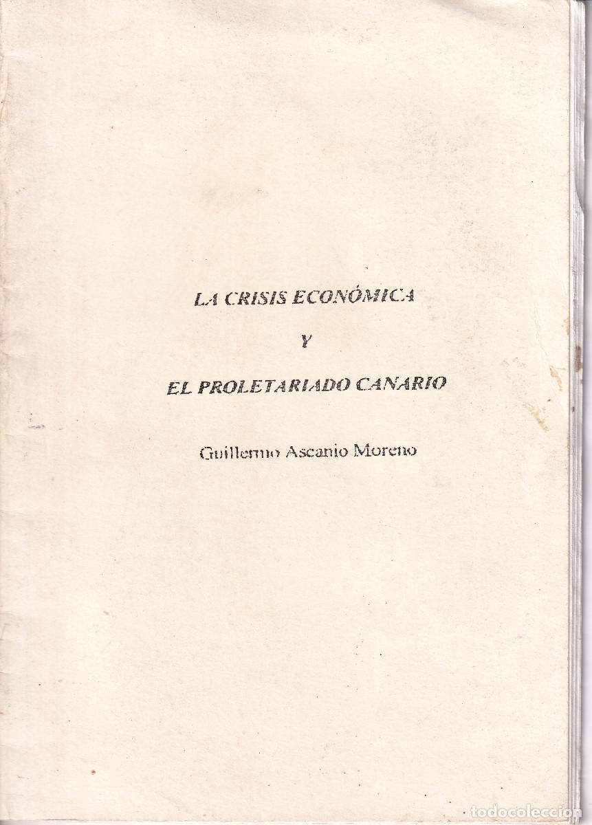 Gebrauchte B&uuml;cher: LA CRISIS ECONOMICA Y EL PROLETARIADO CANARIO - GUILLERMO ASCANIO MORENO