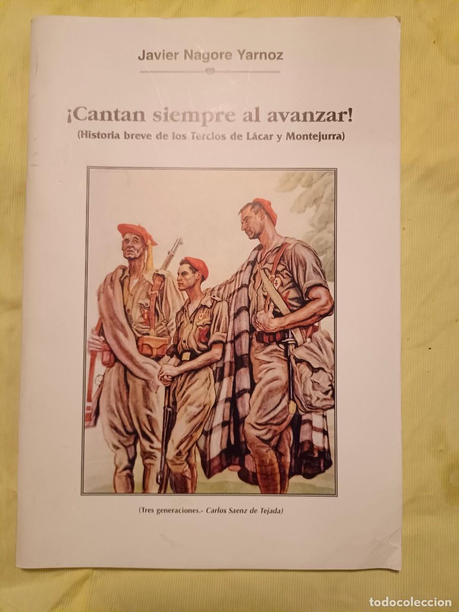 Gebrauchte B&uuml;cher: &iexcl;CANTAN SIEMPRE AL AVANZAR&iexcl; LOS TERCIOS DE L&Aacute;CAR Y MONTEJURRA