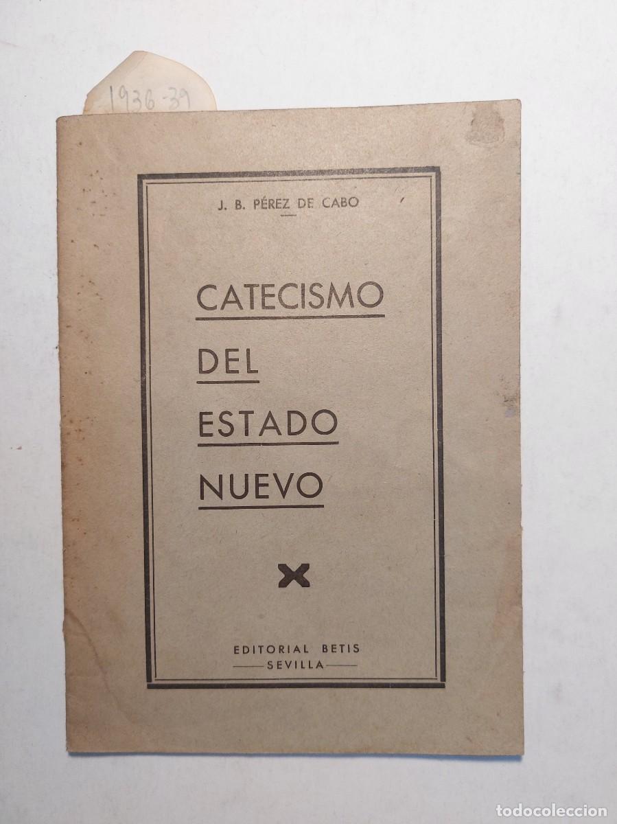 Libros de segunda mano: Catecismo del Estado Nuevo - Foto 1