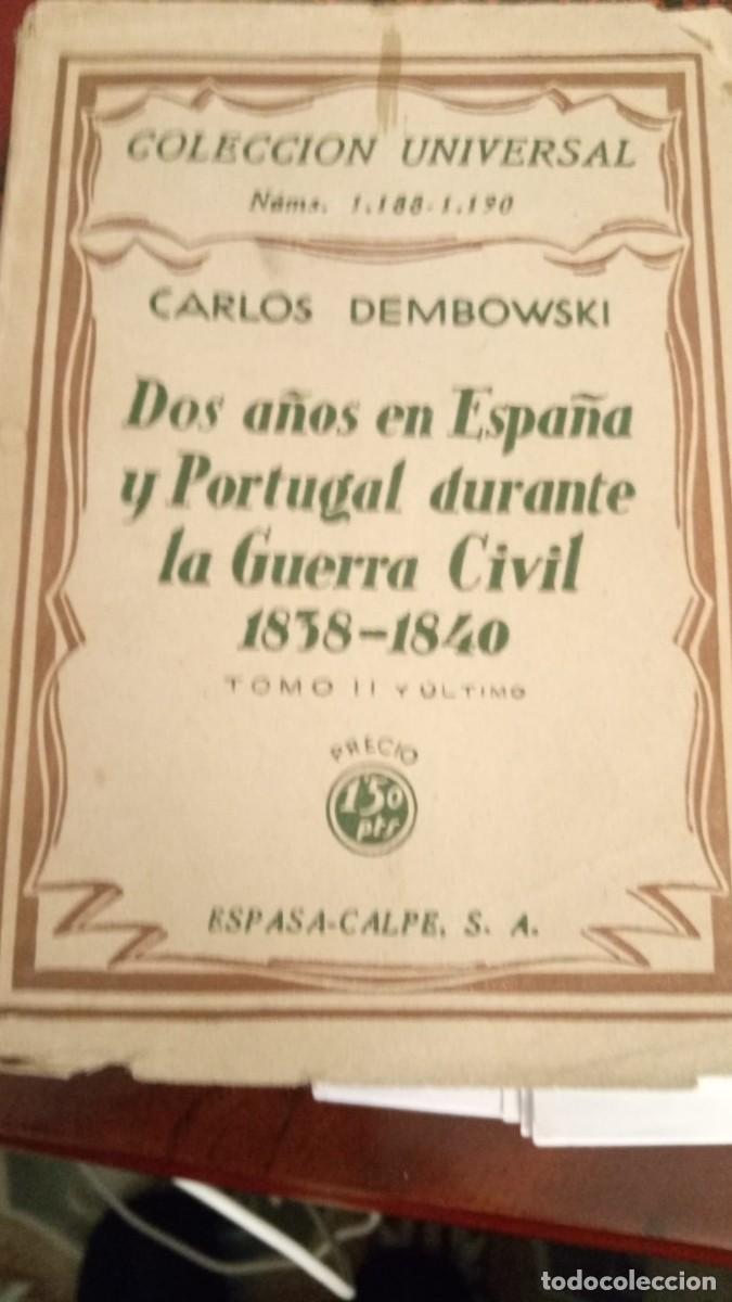 Gebrauchte B&uuml;cher: Dos a&ntilde;os en Espa&ntilde;a y Portugal durante la guerra civil 1838 - 1840