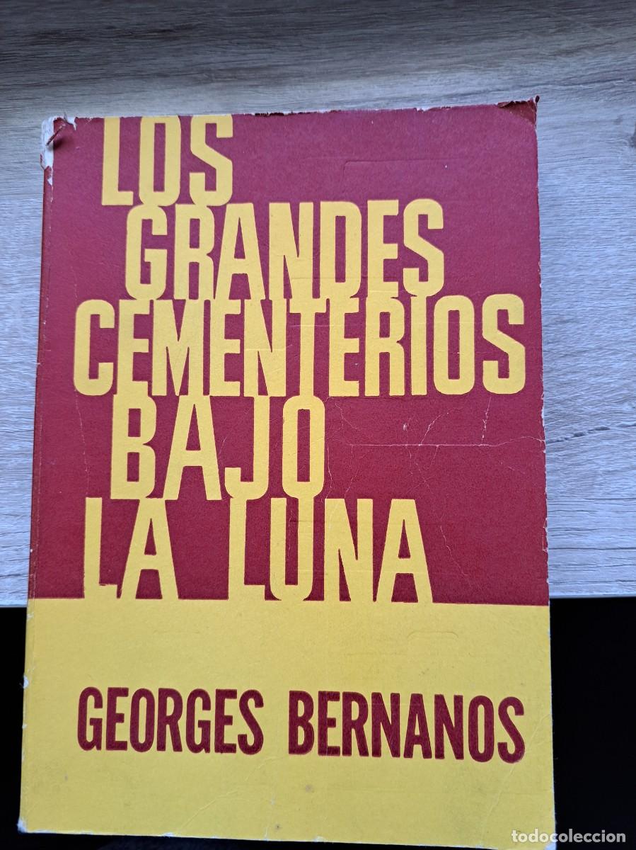 Gebrauchte B&uuml;cher: LOS GRANDES CEMENTERIOS BAJO LA LUNA.BERNANOS, GEORGES Publicado por Ediciones Siglo Veinte, Buenos