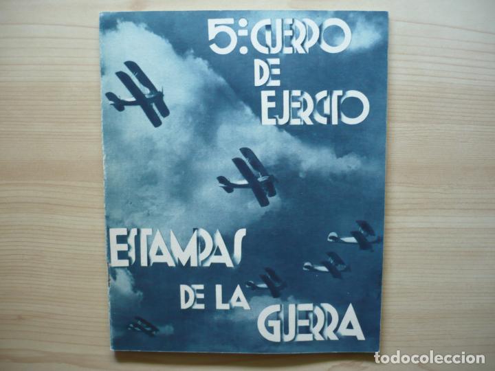 Libros de segunda mano: 5&ordm; Cuerpo del Ejercito. Estampas de la Guerra. - Foto 1