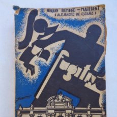 Libros de segunda mano: GUERRA CIVIL : ¨ SOY UN FUGITIVO ¨, POR JOAQUIN ROMERO - MARCHENT . SANTAREN ( VALLADOLID ), 1937