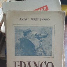 Libros de segunda mano: FRANCO-UNA VIDA AL SERVICIO DE LA PATRIA-ANGEL PEREZ RODRIGO. C2. Lote 402761009