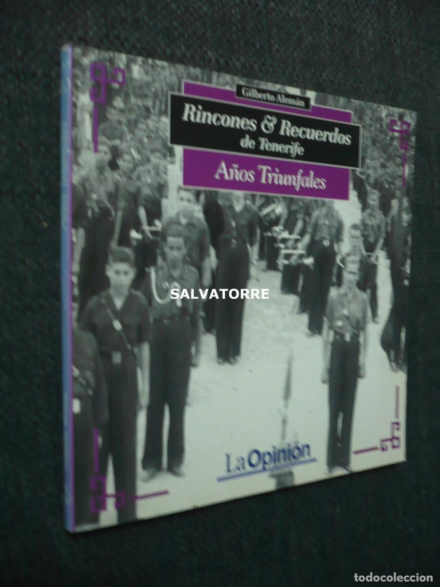 Second hand books: RINCONES Y RECUERDOS TENERIFE A&Ntilde;OS TRIUNFALES BILBERTO ALEMAN LA OPINION