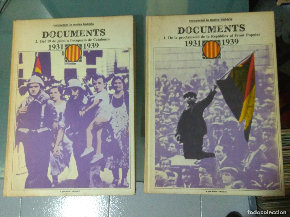 Second hand books: DOCUMENTOS 1931 - 1939 (RECUPEREM LA NOSTRA HISTORIA). 2 VOL&Uacute;MENES.