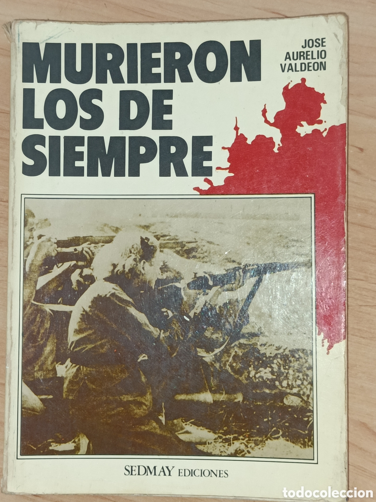 Libros de segunda mano: Murieron los de siempre. Jos&eacute; Aurelio Valde&oacute;n - Foto 1
