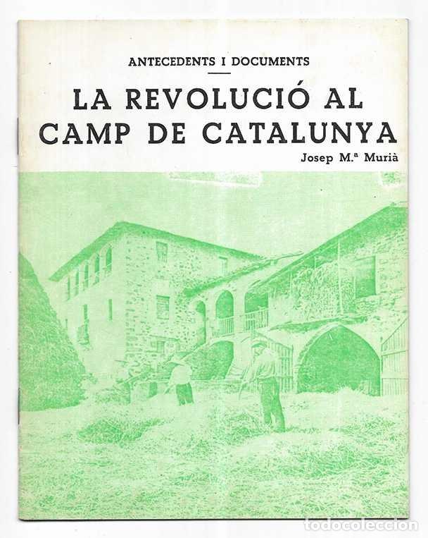 Second hand books: Revoluci&oacute; al Camp de Catalunya, La. facs&iacute;mil 1978
