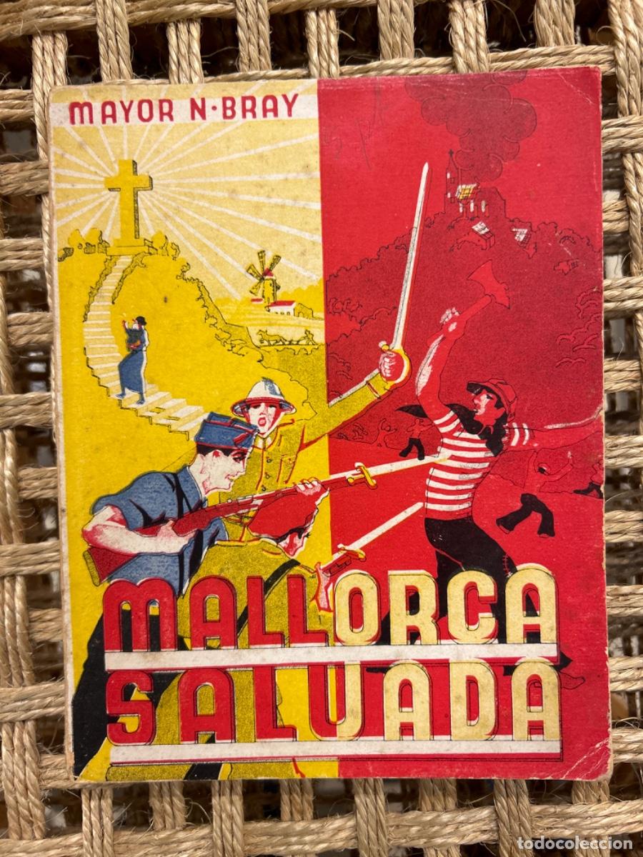 Libros de segunda mano: MALLORCA SALVADA, MAYOR NORMAN BRAY, 1937