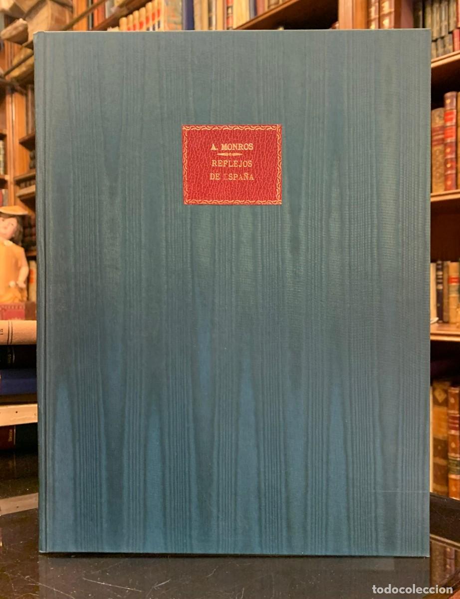 Libros de segunda mano: Reflejos de Espa&ntilde;a - Alfredo Monros - Foto 4