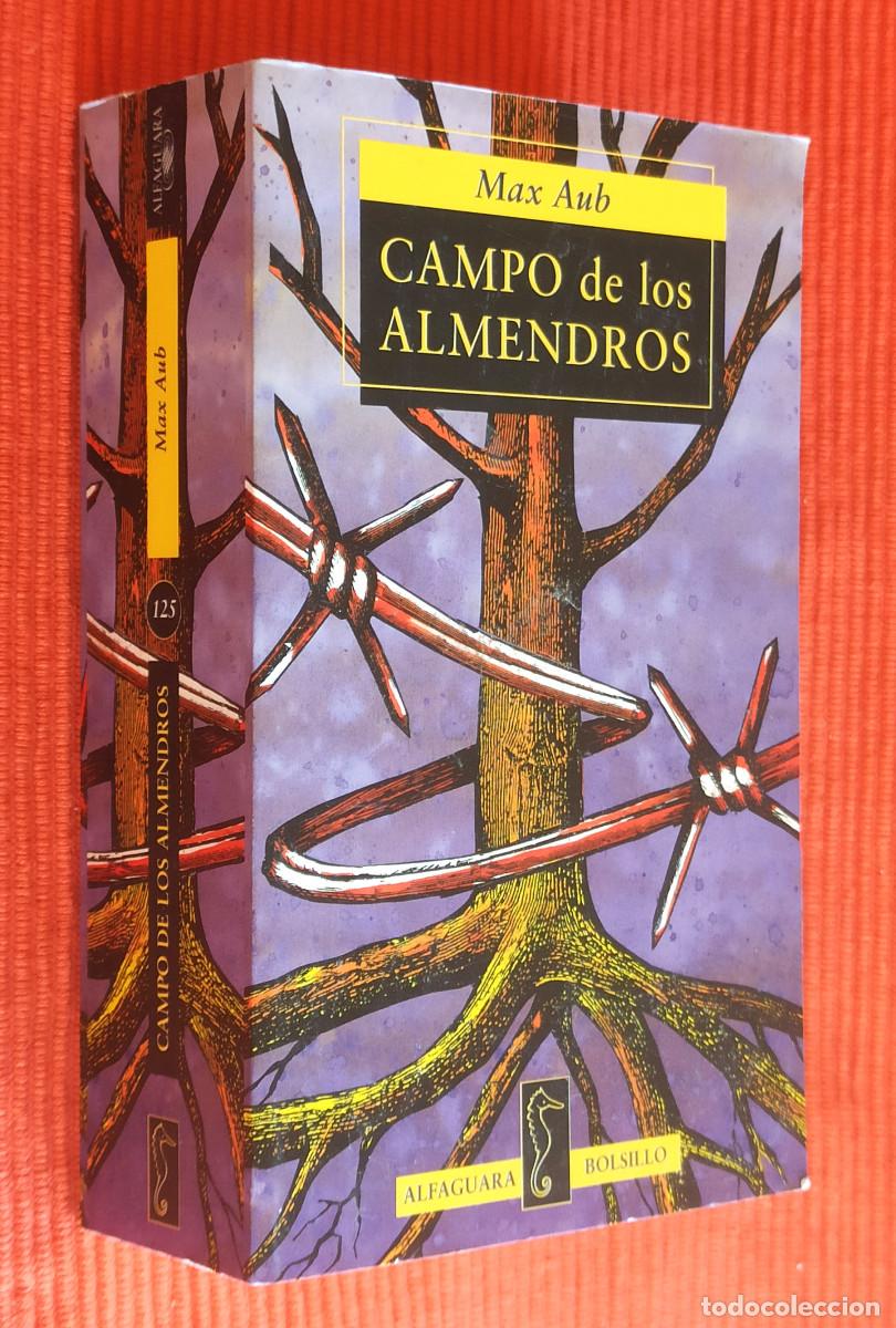 Libros de segunda mano: CAMPO DE ALMENDROS - MAX AUB - Foto 1