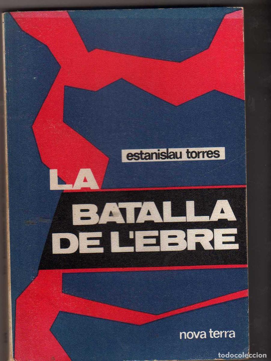 Gebrauchte B&uuml;cher: LIBRO LA BATALLA DE L'EBRE1&ordf; EDC ESTANISLAU TORRES