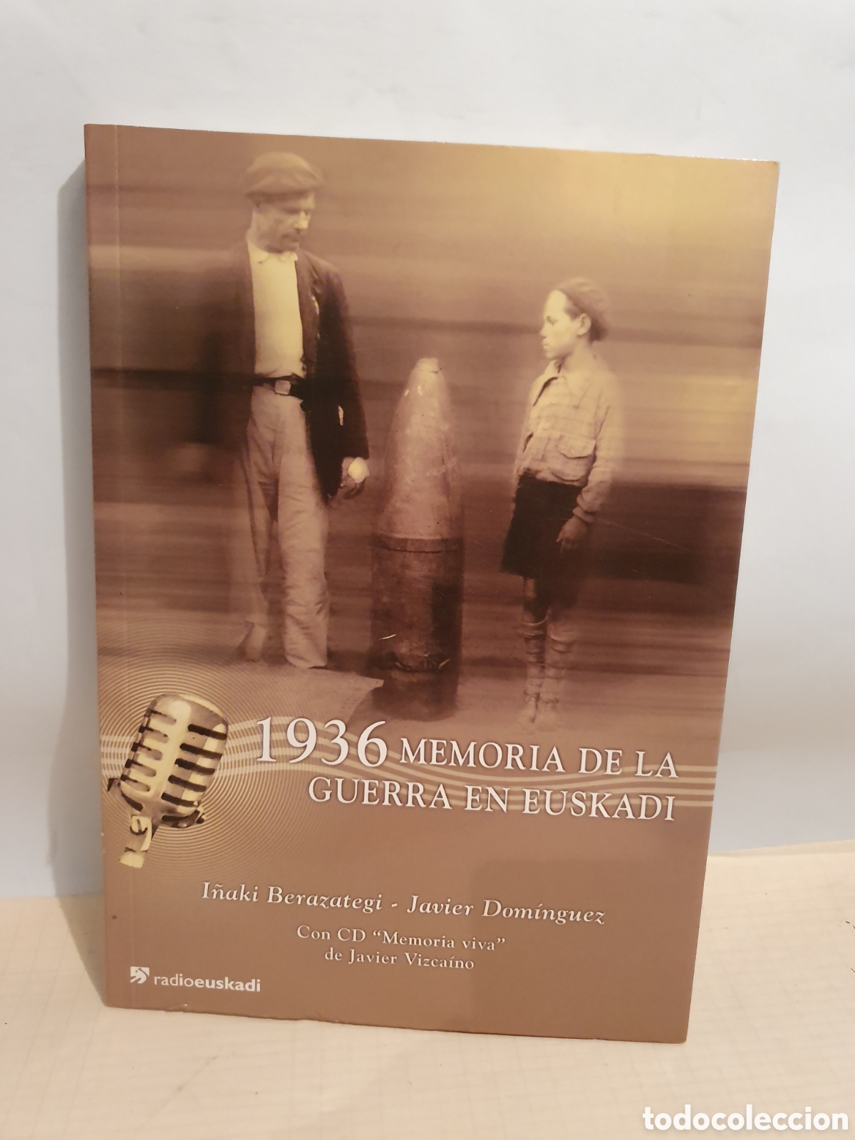 Gebrauchte B&uuml;cher: 1936 MEMORIA DE LA GUERRA EN EUSKADI. I&Ntilde;AKI NERAZATEGI, JAVIER DOMINGUEZ. CONTIENE CD.