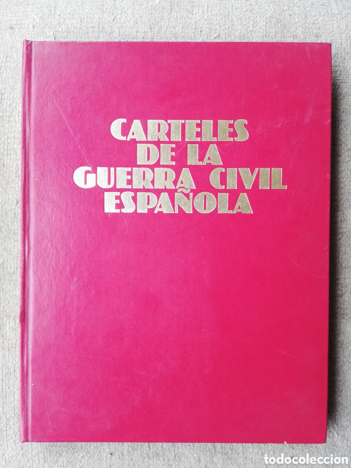 Gebrauchte B&uuml;cher: Carteles de la guerra civil espa&ntilde;ola en un tomo. Ediciones Urbi&oacute;n