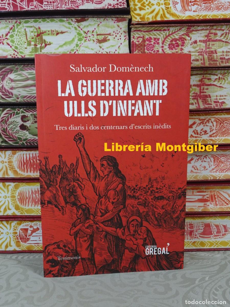 Gebrauchte B&uuml;cher: LA GUERRA AMB ULLS D'INFANT . Autor : DOMENECH , SALVADOR