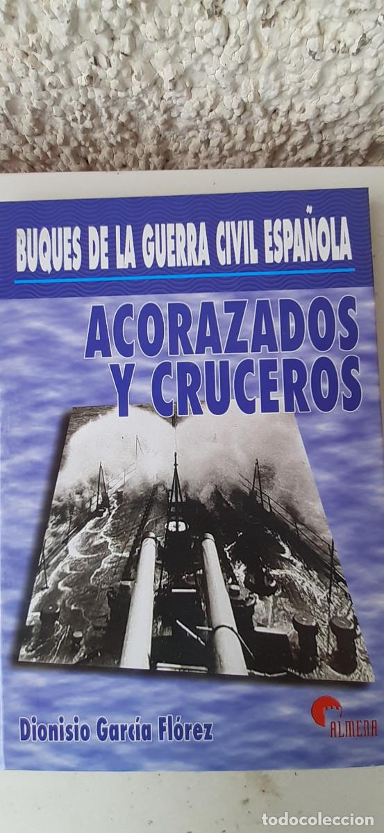 Gebrauchte B&uuml;cher: Buques de la guerra civil espa&ntilde;ola. Acorazados y cruceros.