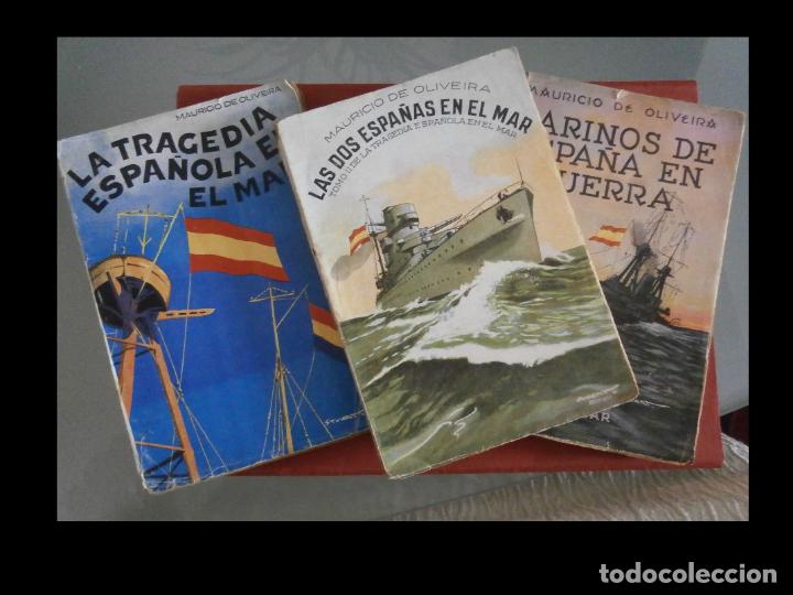 Gebrauchte B&uuml;cher: La Tragedia Espa&ntilde;ola en el Mar. Marinos de Espa&ntilde;a en Guerra. Las dos Espa&ntilde;as en el Mar. 3 Vol.
