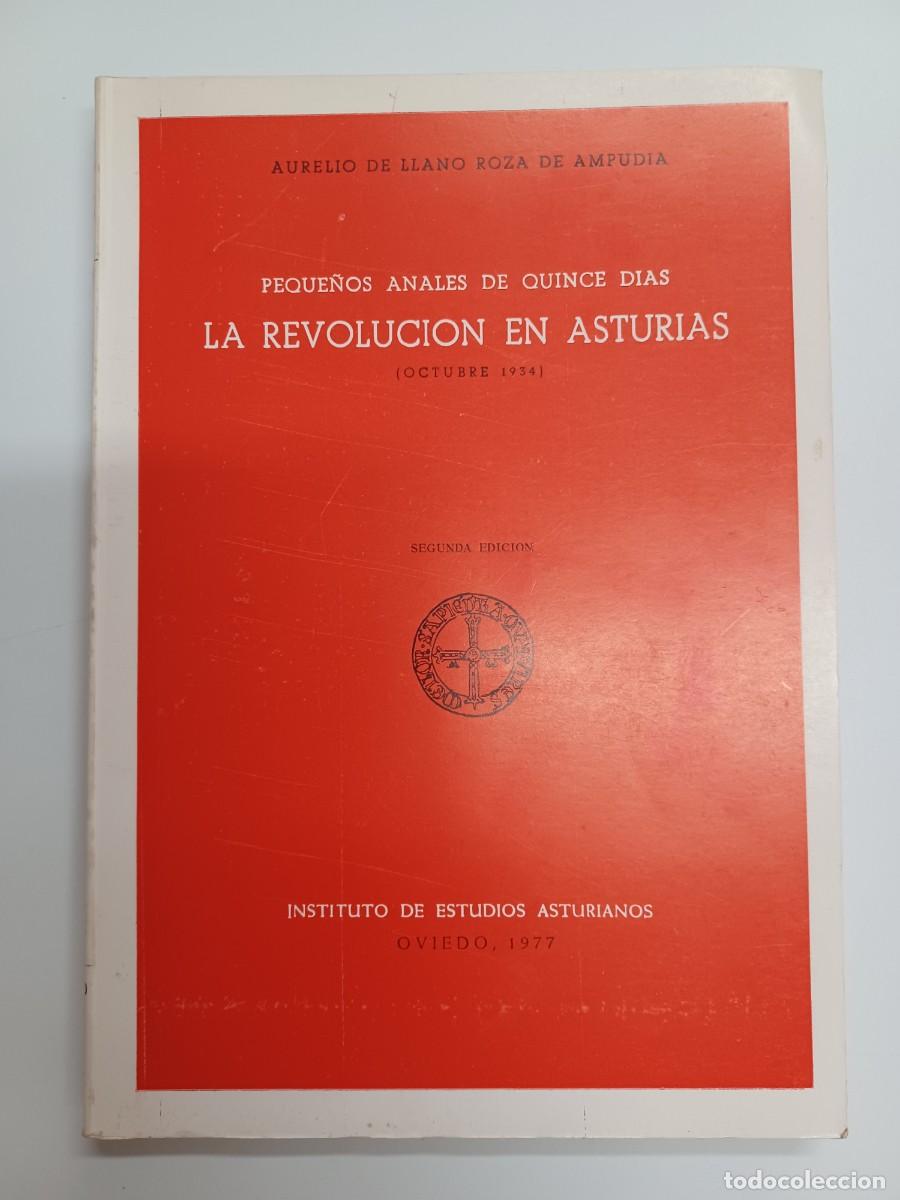 Gebrauchte B&uuml;cher: DE LLANO ROZA DE AMPUDIA, AURELIO. LA REVOLUCI&Oacute;N EN ASTURIAS (OCTUBRE 1934)