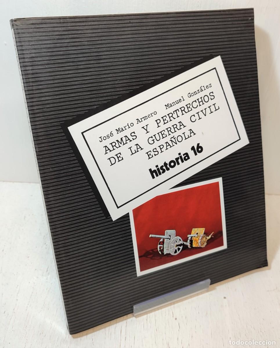 Gebrauchte B&uuml;cher: Libro: &rdquo;Armas y pertrechos de la guerra civil espa&ntilde;ola&rdquo; de Jos&eacute; Mario Armero y Manuel Gonz&aacute;lez