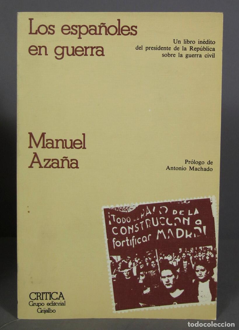 Libros de segunda mano: Los espa&ntilde;oles en guerra. Aza&ntilde;a - Foto 1