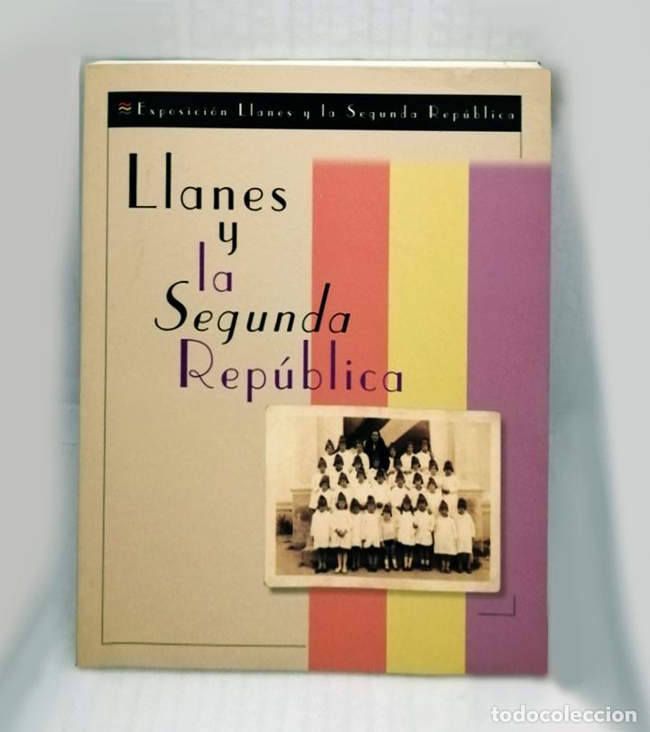 Gebrauchte B&uuml;cher: LLANES Y LA SEGUNDA REP&Uacute;BLICA. ASTURIAS. GUERRA CIVIL.